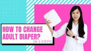How to change adult diaper? (By a single person)