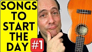 Ukulele Lesson: Fun, Uplifting Songs to Start your Day!  Strum, Sing &amp; Play Along 🎶😊