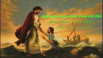 Điểm Tựa Duy Nhất Trên Cõi Đời   LM Inhaxio Trần Ngà