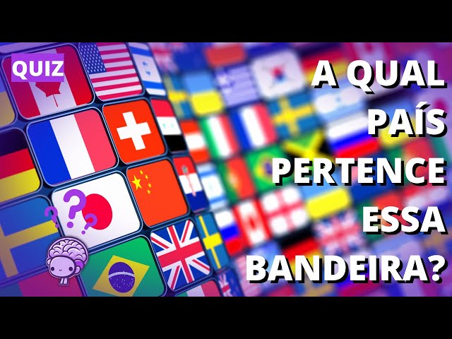 QUIZ BANDEIRAS - NÍVEL FÁCIL 