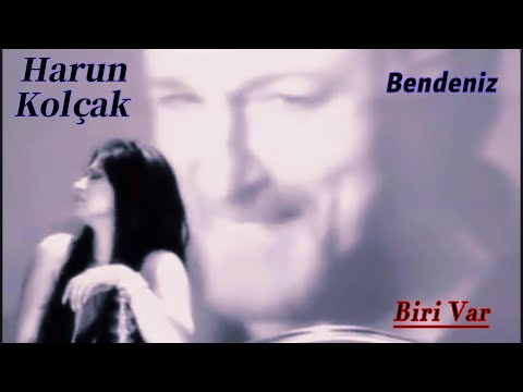 Bendeniz - Biri Var (feat. Harun Kolçak) (HD )