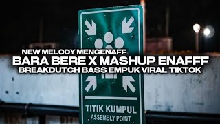 Download Lagu DJ BARA BERE X MASHUP ENAFFF BREAKDUTCH BASS EMPUK VIRAL TIKTOK MP3 Download Lagu DJ BARA BERE X MASHUP ENAFFF BREAKDUTCH BASS EMPUK VIRAL TIKTOK MP3