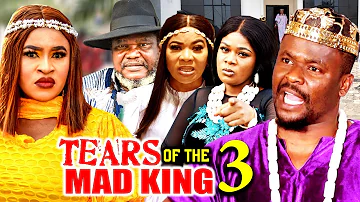 TEARS OF THE MAD KING SEASON 3 (New Movie)Zubby Micheal,Mary Igwe,Ugezu J Ugezu 2024 Nollywood Movie