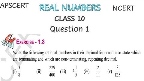 REAL NUMBERS/Exercise 1.3/Question 1/APSCERT/CBSE/Terminating NonTerminating Decimals@JAHEERSIR