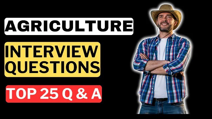 Agriculture Interview Questions and Answers for 2025