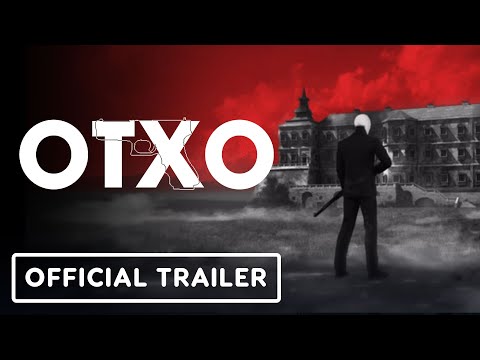 OTXO - Official Release Date Trailer