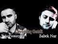 Babek Nur ft Sadiq Hemzeyev - Cavanliq Getdi 2022