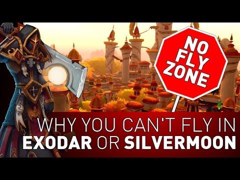 Why You Can't Fly in Exodar and Silvermoon