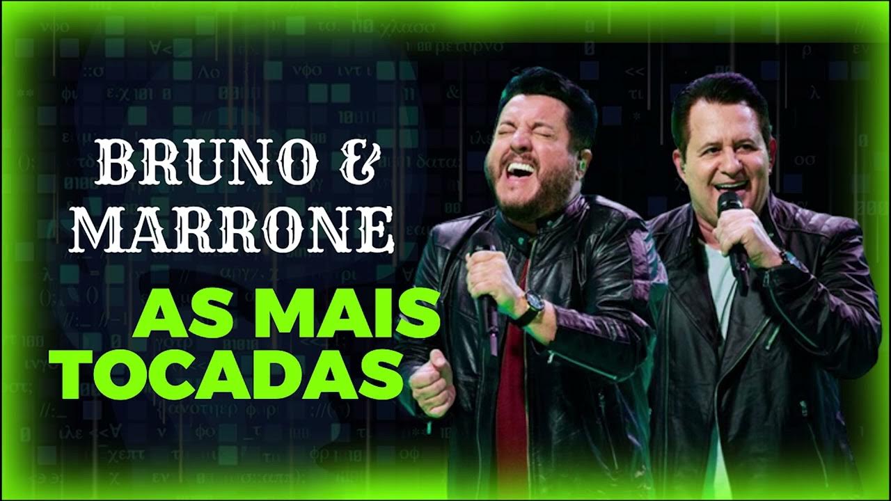 Bruno & Marrone As mais Tocadas YouTube Bruno & Marrone As mais Tocadas YouTube