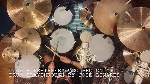 Lune - Periphery Drum Playthrough (Go Pro Only) by José Linares