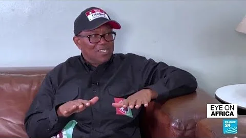 Nigeria presidential elections: FRANCE 24 speaks to Peter Obi • FRANCE 24 English