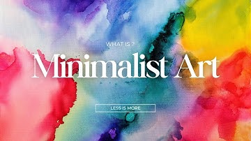 Less is More: What is Minimalist Art?| Print Rhythm
