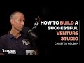 How to build a successful venture building studio with carsten klbek