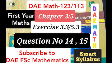DAE Math 123/113 Ex # 3.3/5.3 Q No 14 and 15 Applied Mathematics-I PBTE Smart Syllabus 1st Year Math