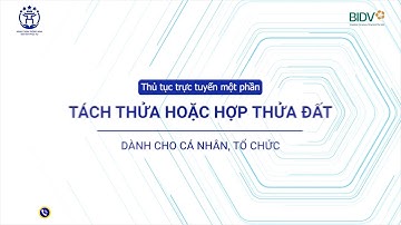 Thủ tục tách thửa hoặc hợp thửa đất
