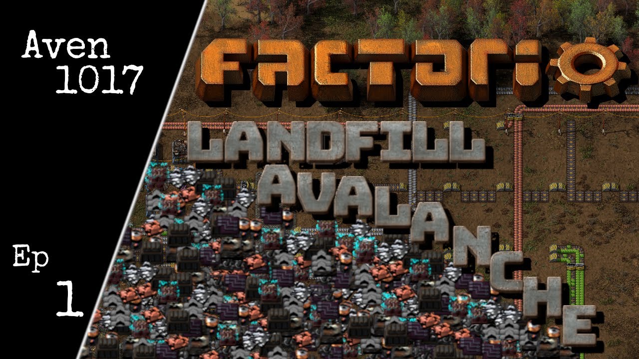Factorio Landfill Avalanche! Ep 01: Scrap - Production Scrap 2 mod - MP ...