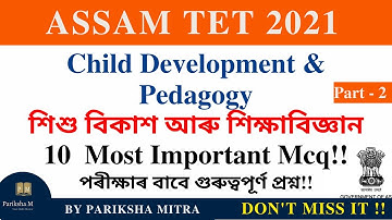 Child Development and Pedagogy For Assam TET2021 | Part-2 | By Pariksha Mitra|