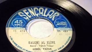 gönül yazar gonul , halime , kalemi al eline PLAK VINYL RECORD 7\