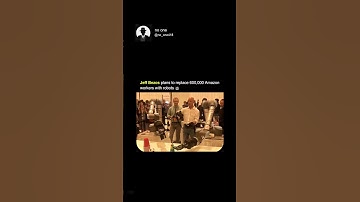 Jeff Bezos plans to replace 600,000 Amazon workers with robots