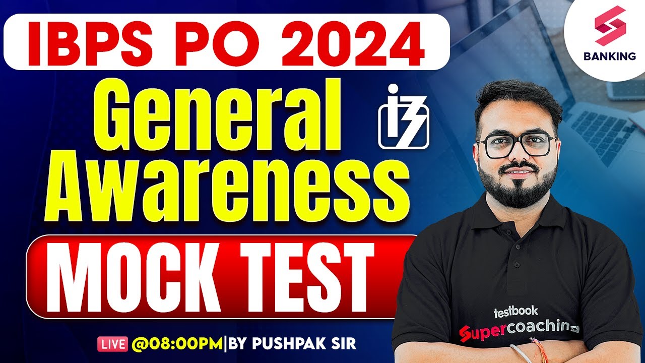 IBPS PO Mains 2024 | IBPS PO Mains General Awareness Mock Test | by ...