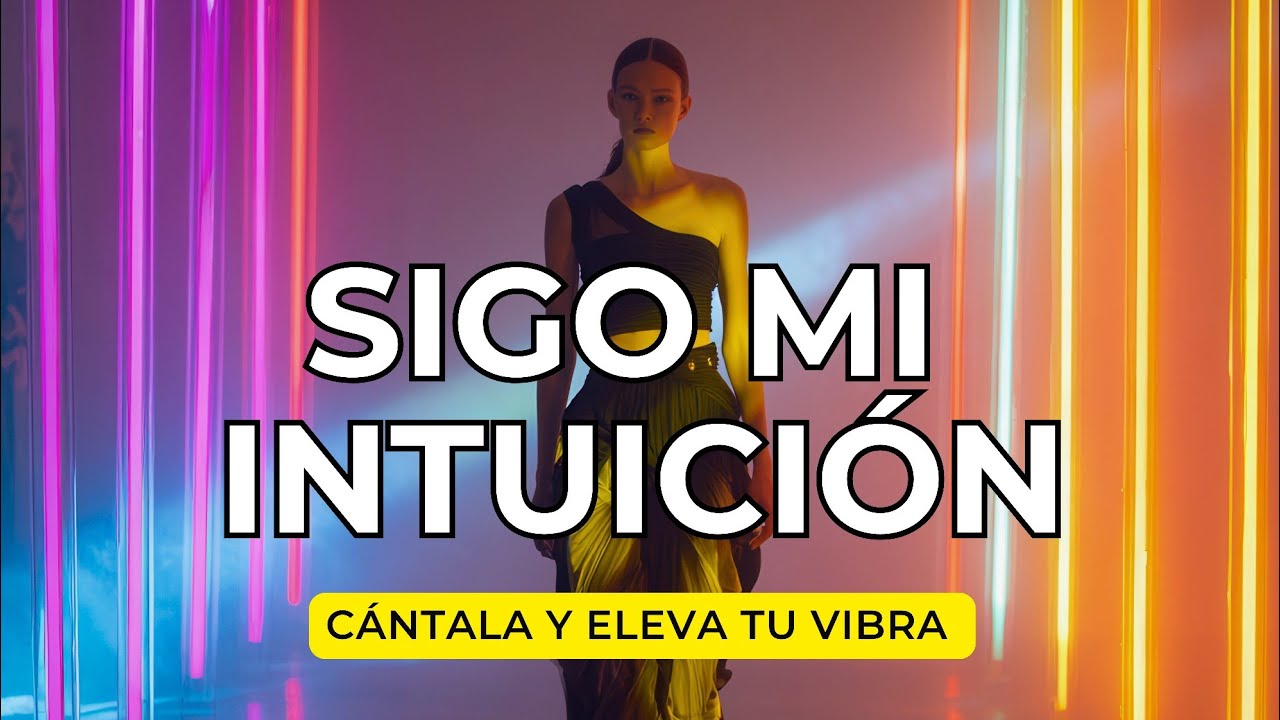 💫 Sigo mi intuición – Activa tu poder y vibra en abundancia ✨