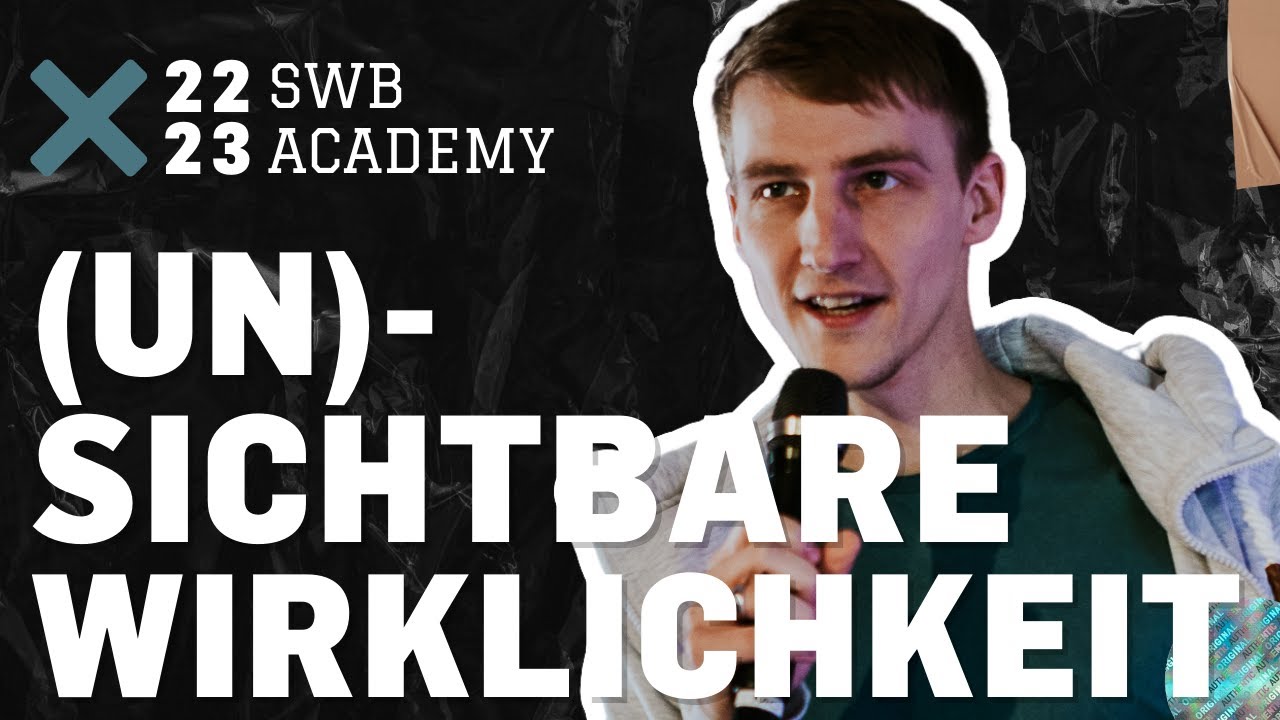Academy Exclusive - Session 1: Die (un)sichtbare Wirklichkeit | Lukas Knieß