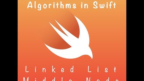 Algorithms In Swift: Linked List Middle Node (DAY 27)