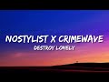 Destroy lonely  nostylist x crimewave tiktok i wake up no stylist orizonnt hardstyle remix