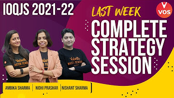 IOQJS EXAM | Complete Strategy Session | CHEMISTRY | PHYSICS | BIOLOGY | IOQJS 2021-22 | VOS