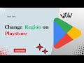 How to Change Region on PlayStore on Android | Change Region Easily on Playstore | Tech Trek