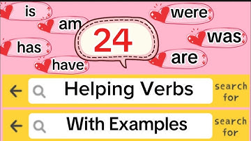 24 Helping Verbs In English/Is, Am, Are, Has, Have, Was, Were, Do, Did, May, Might, Ought, Had, Can