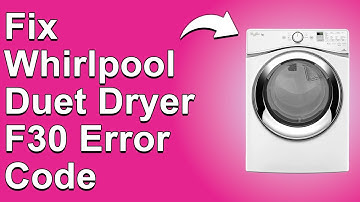 Whirlpool Duet Dryer F30 Error Code (Causes And How To Fix The Error)