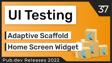 Flutter UI Testing Framework, Adaptive Scaffold & Co. - 37 - PUB.DEV RELEASES