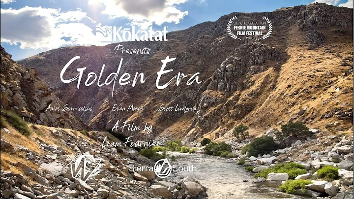 Kokatat Presents Golden Era | A film by Liam Fourn...