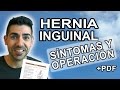 HERNIA INGUINAL | Síntomas y operación de hernias inguinales bilaterales (Experiencia personal)