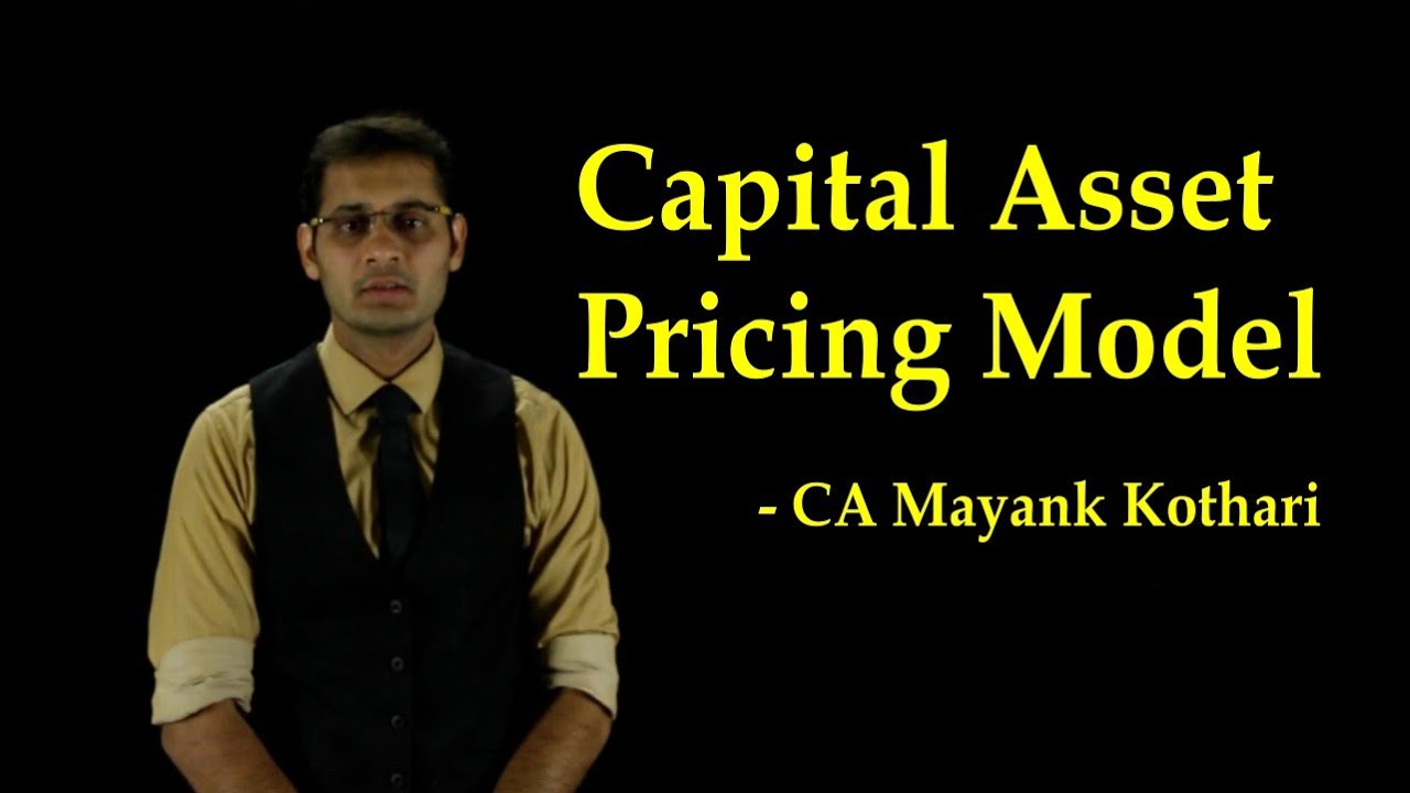 CA Final SFM-Capital Asset Pricing Model by CA Mayank Kothari