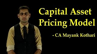 CA Final SFM-Capital Asset Pricing Model by CA Mayank Kothari