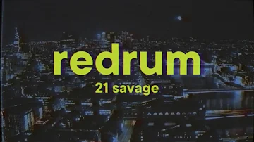 21 Savage - redrum (Lyrics)