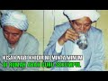 Kisah nabi khidir meminta segelas air minum di rumah abah guru sekumpul