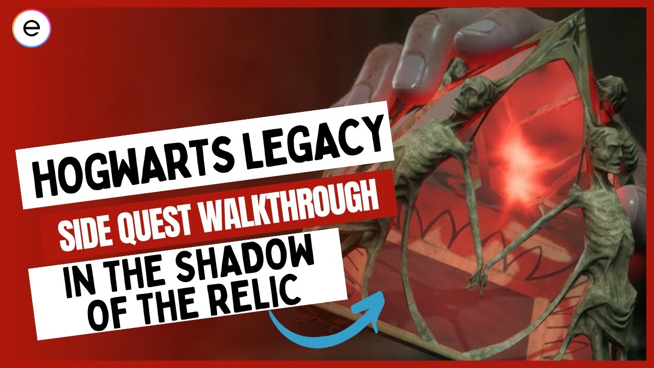 Hogwarts Legacy In The Shadow Of The Relic Walkthrough YouTube hogwarts-legacy-in-the-shadow-of-the-relic-walkthrough-youtube