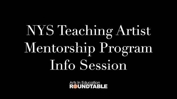NYS Teaching Artist Mentorship Program - Info Session