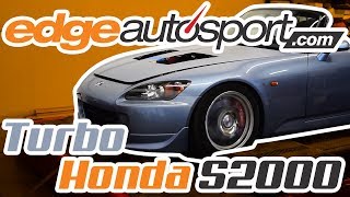 TURBO S2000 VS STOCK S2000 | On The Rollers (Ep.12) | Edge Autosport