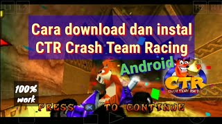 Cara download dan instal CTR (Crash Team Racing) | Android screenshot 3