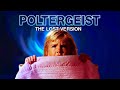 10 Things - Poltergeist The Lost Versions