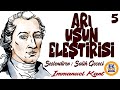 Arı Usun (Saf Aklın) Eleştirisi - Immanuel Kant (Sesli Kitap 5.Parça) (SON) (Salih Gececi)