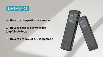【Limenamics Audio Recorder】How to use Music Mode, Loop Mode and A-B Loop on your device