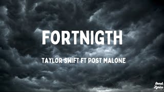Fortnight - Taylor Swift ft Post Malone (Lyrics) Resimi