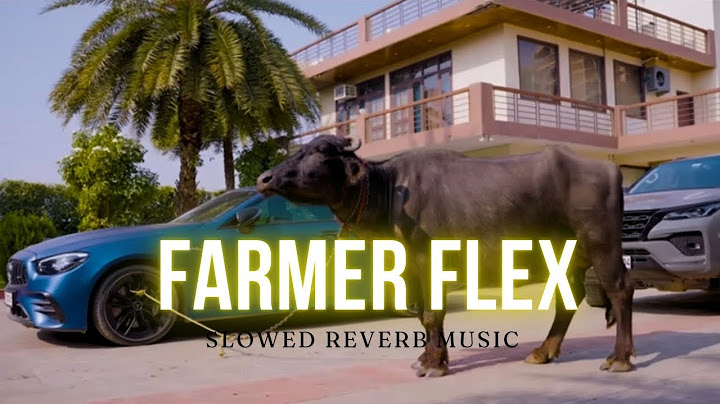 FARMER FLEX - Khasa aala chahar [ Slowed Reverb] [ PLAY BEAT ]