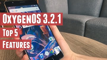 OnePlus 3 - Awesome Features You Will Love in Oxygen OS 3.2.1