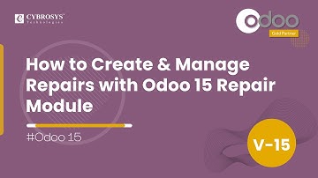How to Create & Manage Repairs with Odoo 15 Repair Module | Odoo 15 Enterprise | Repair Management